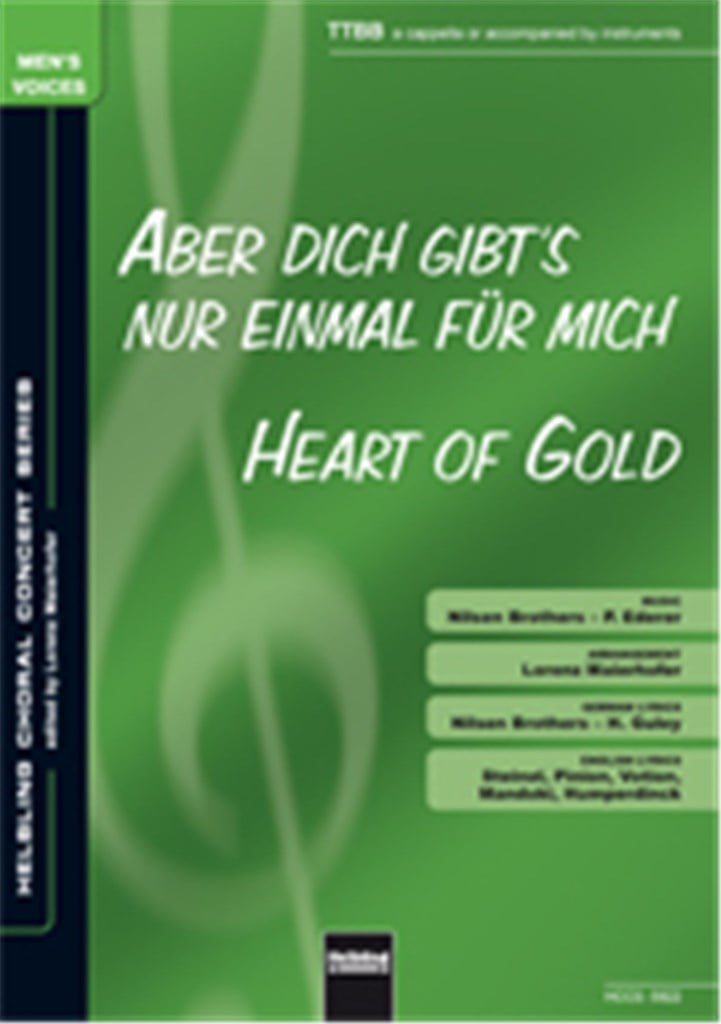 Heart of Gold/ Aber dich gibt's